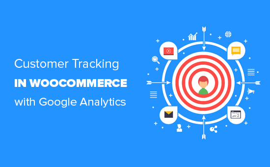 Отслеживайте клиентов WooCommerce в Google Analytics